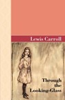 Through The Looking-Glass - Lewis (Christ Church College Carroll - 9781605123271