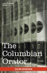 The Columbian Orator - Caleb Bingham - 9781605202952