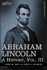 Abraham Lincoln - John M Hay ; John George Nicolay - 9781605206738