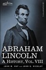 Abraham Lincoln - John M Hay ; John George Nicolay - 9781605206820