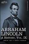 Abraham Lincoln - John M Hay ; John George Nicolay - 9781605206844