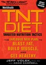 Men's Health TNT Diet - Jeff Volek ; Adam Campbell ; Editors of Men's Health Magazi - 9781605297637
