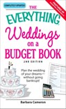 The Everything Weddings on a Budget Book - Barbara Cameron - 9781605502281