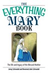 The Everything Mary Book - Jenny Schroedel ; John Schroedel - 9781605503165