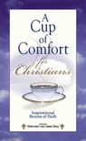 A Cup Of Comfort For Christians - James Stuart Bell - 9781605503745