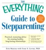 The Everything Guide to Stepparenting - Erin Munroe ; Irene S. Levine - 9781605507163