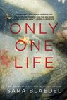 Only One Life - Sara Blaedel - 9781605984520