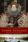 JOURNEY THROUGH TUDOR ENGLAND - LIPSCOMB,  Suzannah - 9781605984605