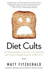 Diet Cults - Matt Fitzgerald - 9781605988290