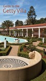 Guide to the Getty Villa Revised Edition - . Getty - 9781606065471