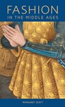 Fashion in the Middle Ages - Margaret Scott - 9781606065853