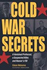 Cold War Secrets - Eileen Welsome - 9781606354254
