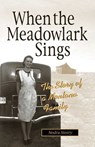 When the Meadowlark Sings - Nedra Sterry - 9781606390474