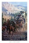 Off with the Crack of a Whip! - Lee H Whittlesey - 9781606391372