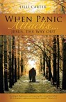 When Panic Attacks ... - LILLI Carter - 9781606479599
