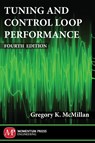 Tuning and Control Loop Performance - Gregory McMillan - 9781606501702