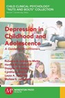 Depression in Childhood and Adolescence - Rebecca A. Schwartz-Mette ; Hannah R. Lawrence ; Douglas W. Nangle ; Cynthia A. Erdley - 9781606509357