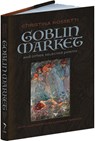Goblin Market and Other Selected Poems - Christina Rossetti - 9781606601204