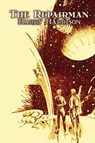The Repairman by Harry Harrison, Science Fiction, Adventure - Harry Harrison - 9781606645239