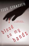 BLOOD ON MY HANDS - STRASSER,  Todd - 9781606842287