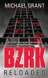 BZRK Reloaded - GRANT,  Michael - 9781606845042