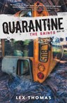 Quarantine: The Saints - Lex Thomas - 9781606845400