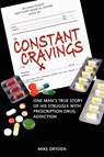 Constant Cravings - Mike Dryden - 9781606931301