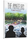 The Amateurs - Conor Stechschulte - 9781606997345