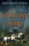 The Alchemy of Stone - Ekaterina Sedia - 9781607012153