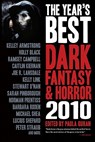 The Year's Best Dark Fantasy & Horror: 2010 Edition - Kelley Armstrong ; Holly Black ; Ramsey Campbell ; Caitlin Kiernan - 9781607012337