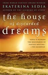The House of Discarded Dreams - Ekaterina Sedia - 9781607012696