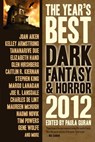 The Year's Best Dark Fantasy & Horror, 2012 Edition - Paula Guran - 9781607013686