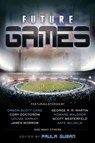Future Games - Paula Guran - 9781607013891