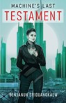 Machine's Last Testament - Benjanun Sriduangkaew - 9781607015390
