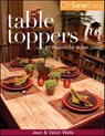 Oh Sew Easy(R) Table Toppers - Jean Wells ; Valori Wells - 9781607050681