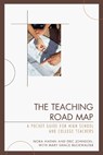The Teaching Road Map - Nora Haenn ; Eric Johnson ; Mary Grace Buckwalter - 9781607090533
