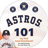 Houston Astros 101 - EPSTEIN,  Brad M. - 9781607302520