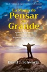 La magia de pensar en grande - David J Schwartz - 9781607387824