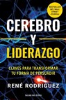 Cerebro y liderazgo - Rene Rodríguez - 9781607388036