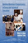 Building Workforce Competencies in Career and Technical Education - WANG,  Victor C. X. ; King, Kathleen P. - 9781607520290