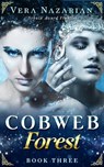 Cobweb Forest - Vera Nazarian - 9781607621287