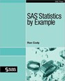 SAS Statistics by Example - Ron Cody - 9781607648000
