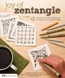 Joy of Zentangle - Marie Browning CZT ; Suzanne McNeill CZT ; Sandy Bartholomew - 9781607650843