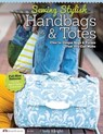 Sewing Stylish Handbags & Totes - Choly Knight - 9781607654629
