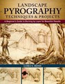 Landscape Pyrography Techniques & Projects - Lora S. Irish - 9781607655008