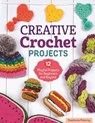 Creative Crochet Projects - Stephanie Pokorny - 9781607658559