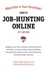 What Color Is Your Parachute? Guide to Job-Hunting Online, Sixth Edition - Mark Emery Bolles ; Richard N. Bolles - 9781607740339