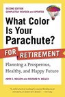 What Color Is Your Parachute? for Retirement, Second Edition - John E. Nelson ; Richard N. Bolles - 9781607743316