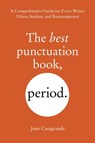 The Best Punctuation Book, Period - June Casagrande - 9781607744948