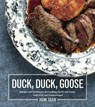 Duck, Duck, Goose - Hank Shaw - 9781607745297